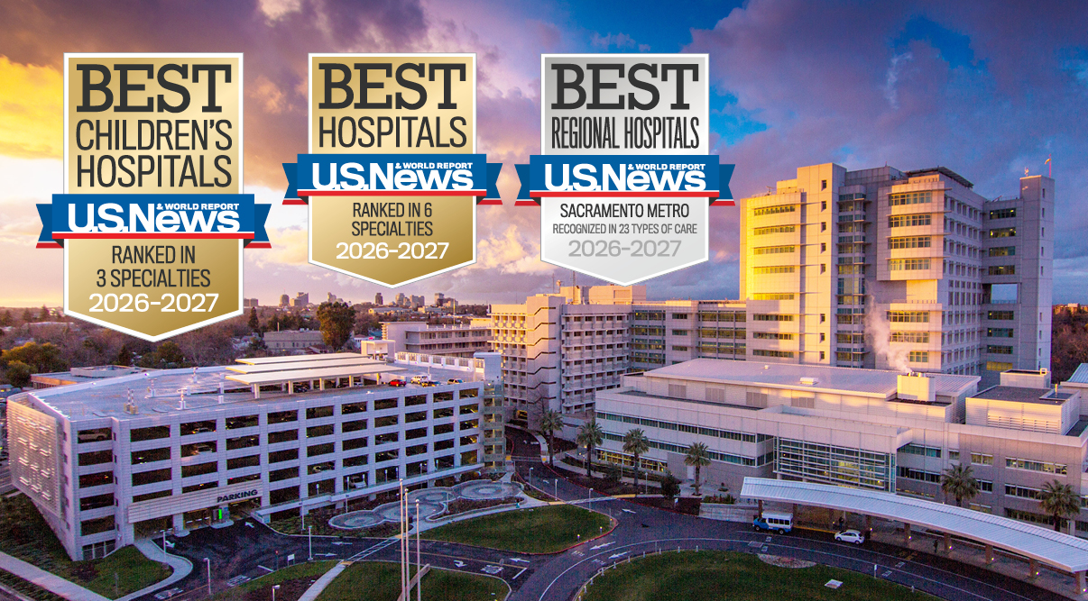 UC Davis Health Medical Center with US News and World Report Badges overlaid.